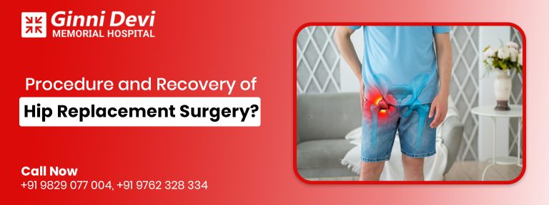 Procedure and Recovery of Hip Replacement Surgery