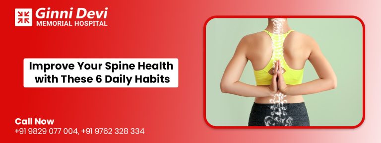 Improve Your Spine Health with These 6 Daily Habits