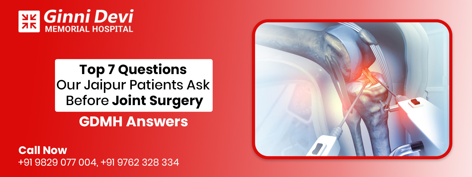 Top 7 Questions Before Joint Surgery